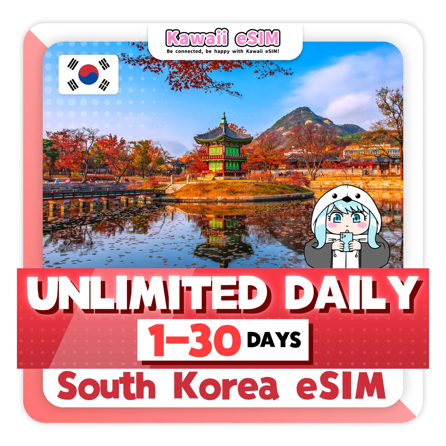 South Korea eSIM plan Unlimited images_Kawaii-esim