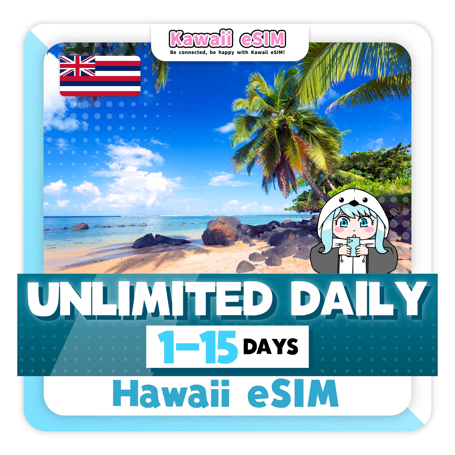 Hawaii eSIM plan Unlimited images_Kawaii-esim